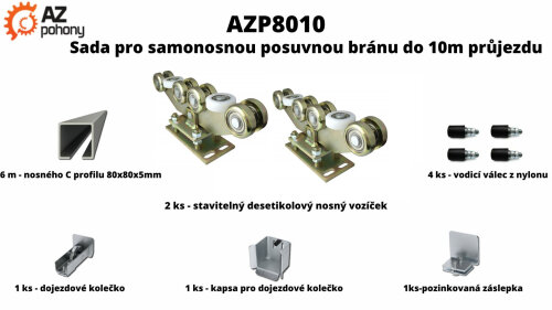 AZP8010 - sada pro samonosnou posuvnou bránu do 10 m průjezdu